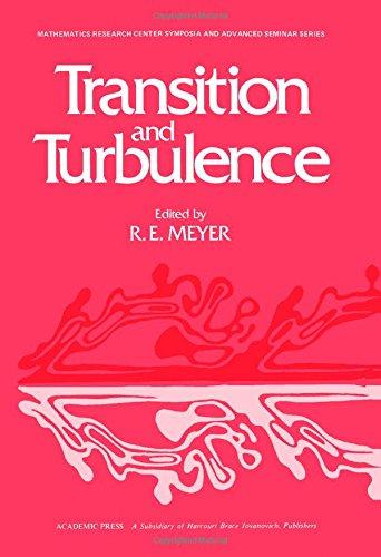 Book Transition and turbulence: Proceedings of a symposium conducted by the Mathematics Research Center, the University of Wisconsin-Madison, October ... Center, the University of Wisconsin--Madison) free
