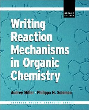 Book Writing Reaction Mechanisms in Organic Chemistry (Advanced Organic Chemistry Series) free