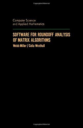 Book Software for roundoff analysis of matrix algorithms (Computer science and applied mathematics) free