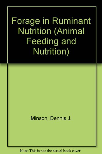 Book Forage in Ruminant Nutrition (Animal Feeding and Nutrition Series) free