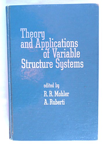 Book Theory And Applications Of Variable Structure Systems free