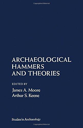 Book Archaeological Hammers and Theories (Studies in archaeology) free