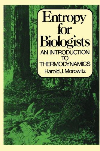 Book Entropy for Biologists: An Introduction to Thermodynamics free