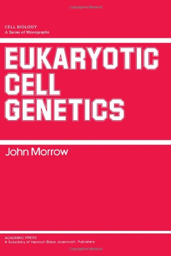 Book Eukaryotic Cell Genetics (Cell Biology) free