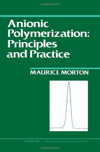 Book Anionic Polymerization: Principles and Practice free