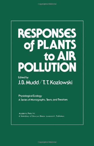 Book Responses of Plants to Air Pollution (Physiological Ecology) free