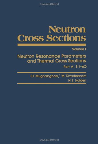 Book Neutron resonance parameters and thermal cross sections (Neutron cross sections series) (Vol 1) free