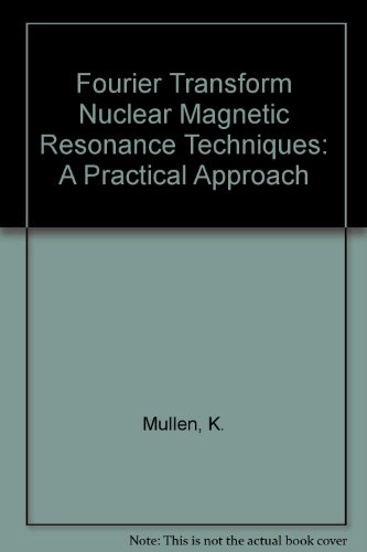 Book Fourier transform NMR techniques: A practical approach free