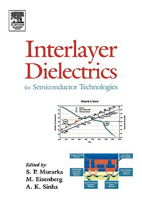Book Interlayer Dielectrics for Semiconductor Technologies (Academic Press) free