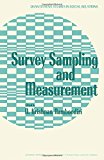 Book Survey Sampling and Measurement (Quantitative Studies in Social Relations) free