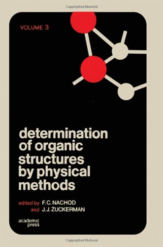Book Determination of Organic Structures by Physical Methods: v. 3 free