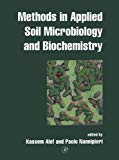 Book Methods in Applied Soil Microbiology and Biochemistry free