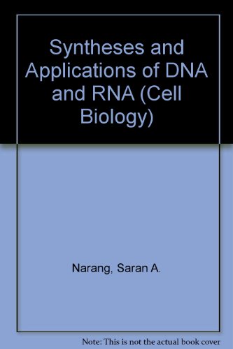 Book Synthesis and Applications of DNA and Rna free