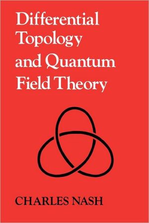 Book Differential Topology and Quantum Field Theory free