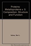 Book The Proteins Vol. V Composition, Structure, And Function Metalloproteins free