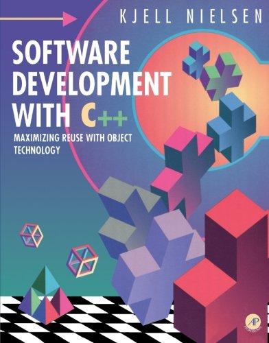 Book Software Development with C++: Maximizing Reuse with Object Technology free