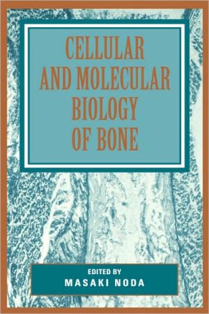 Book Cellular and Molecular Biology of Bone free