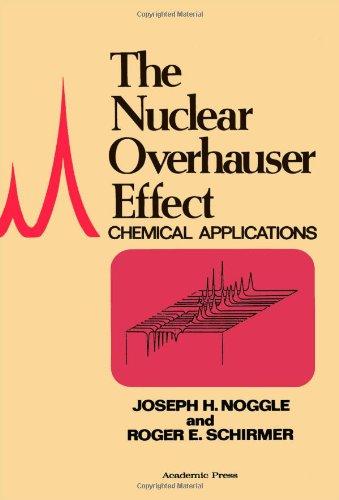 Book The nuclear Overhauser effect;: Chemical applications free
