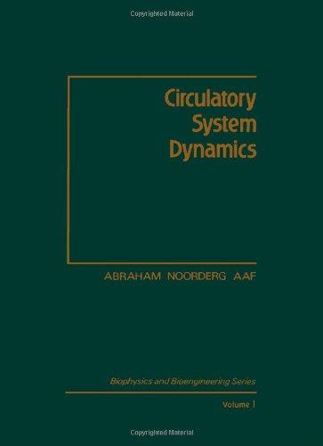 Book Circulatory System Dynamics (Bioengineering Series) (v. 1) free