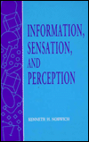 Book Information, Sensation, And Perception free