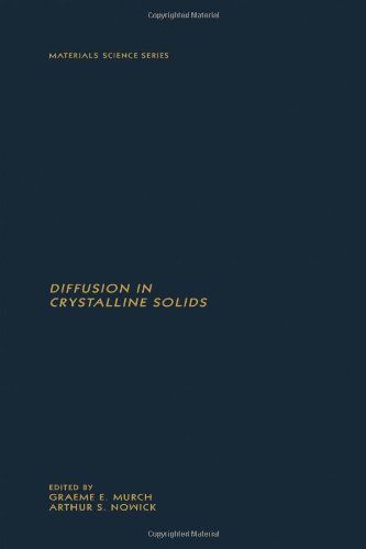 Book Diffusion in Crystalline Solids (Materials Science and Technology Series) free