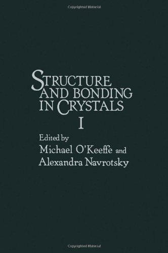 Book Structure and Bonding in Crystals: Volume I free