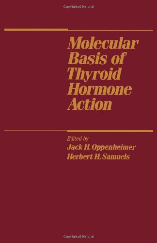 Book Molecular Basis of Thyroid Hormone Action free