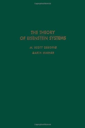 Book The theory of Eisenstein systems, Volume 99 (Pure and Applied Mathematics) free