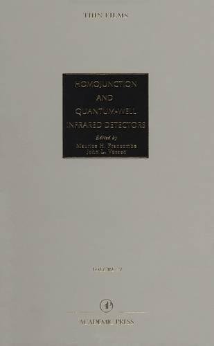 Book Advances in Research and Development: Homojunction and Quantum-Well Infrared Detectors: Homojunction and Quantum-Well Infrared Detectors free