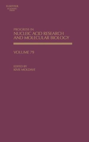 Book Progress in Nucleic Acid Research and Molecular Biology (Volume 79) free