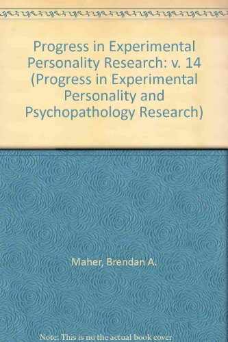 Book Progress In Experimental Personality Research Volume 14 (progress In Experimental Personality And Psychopathology Research) free