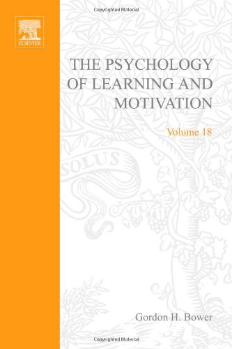 Book PSYCHOLOGY OF LEARNING&MOTIVATION:V18, Volume 18 free