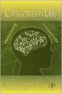 Book The Psychology of Learning and Motivation: Categories in Use (Volume 47) (Psychology of Learning and Motivation, Volume 47) free