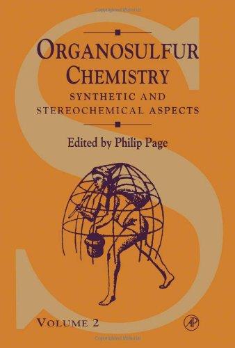 Book Synthetic and Stereochemical Aspects, Volume 2 (Organosulfur Chemistry) free