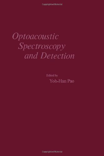Book Optoacoustic spectroscopy and detection free Book Optoacoustic spectroscopy and detection free