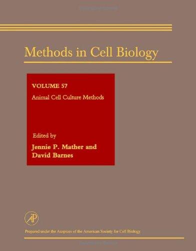 Book Animal Cell Culture Methods (Methods in Cell Biology, Vol. 57) free