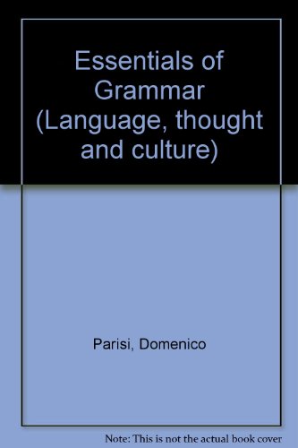Book Essentials Of Grammar (language, Thought, And Culture) free