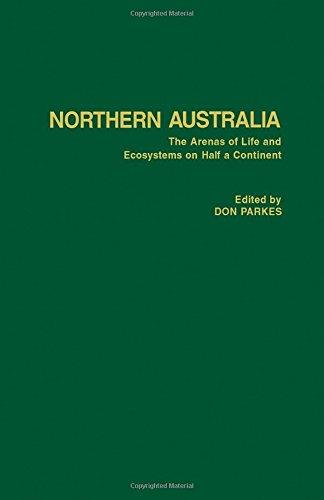 Book Northern Australia: The Arenas of Life and Ecosystems on Half a Continent free