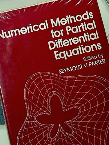 Book Numerical methods for partial differential equations: Proceedings of an advanced seminar (Publication of the Mathematics Research Center, the University of Wisconsin--Madison ; no. 42) free