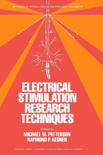 Book Electrical stimulation research techniques (Methods in physiological psychology) free