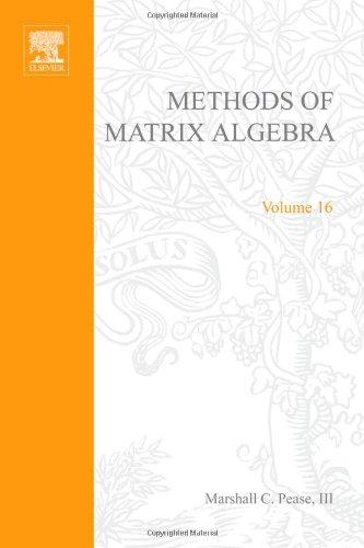 Book Methods of Matrix Algebra (Mathematics in Science and Engineering, Vol. 16) free