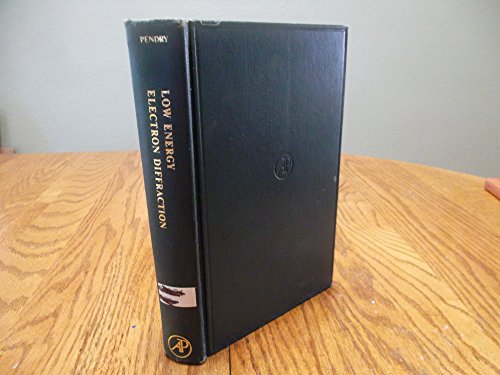 Book Low Energy Electron Diffraction: The Theory and Its Application to Determination of Surface Structure (Techniques of physics) free