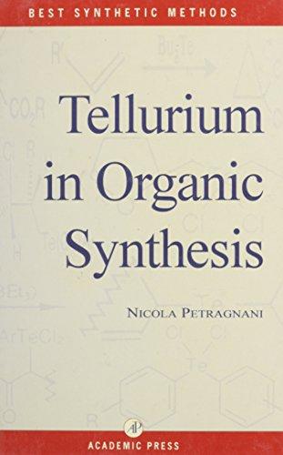 Book Tellurium In Organic Synthesis (best Synthetic Methods) free