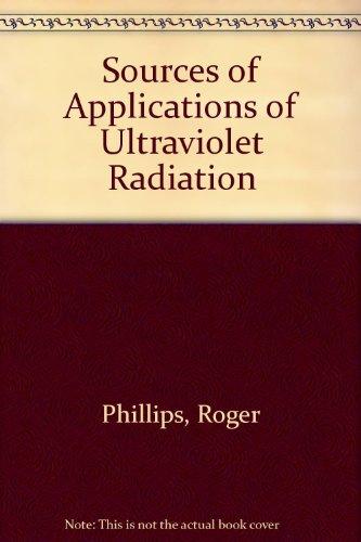 Book Sources And Applications Of Ultraviolet Radiation free