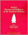 Book Archaic Hunters and Gatherers in the American Midwest (New World Archaeological Record) (New World Archaeological Record) free