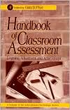 Book Handbook of Classroom Assessment: Learning, Adjustment, and Achievement (Educational Psychology) free