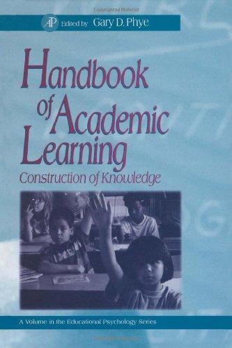 Book Handbook of Academic Learning: Construction of Knowledge (Educational Psychology) free