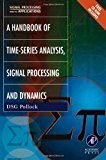 Book Handbook of Time Series Analysis, Signal Processing, and Dynamics (Signal Processing and its Applications) free