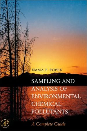 Book Sampling and Analysis of Environmental Chemical Pollutants: A Complete Guide free