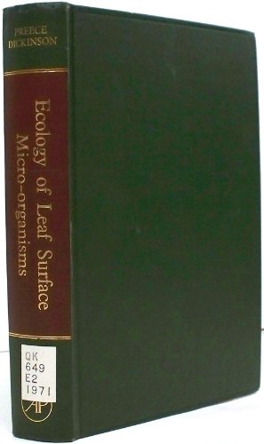 Book Ecology of Leaf Surface Micro-organisms: Proceedings of an International Symposium Held at the University of Newcastle upon Tyne, September 1970 free